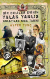 Bir Deliler Evinin Yalan Yanlış Anlatılan Kısa Tarihi